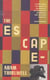 The escape