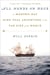 All hands on deck : A modern-day high seas adventure to the far side of the world