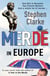 MERDE IN EUROPE