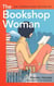 The Bookshop Woman : A book about books about books