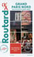 Guide du Routard Grand Paris Nord