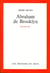 Abraham de Brooklyn - Prix des libraires 1972