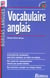 Bordas Langues - Vocabulaire anglais