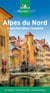 Le guide vert : Alpes du Nord, Savoie, Dauphiné (édition 2021)