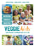 Veggie kids - guide pratique et gourmand pour les 6-12 ans