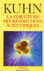 Structure des revolutions scientifiques (la)