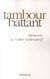 Tambour battant - mémoires