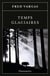 Temps glaciaires