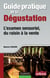Guide pratique de la dégustation - L'examen sensoriel, du raisin à la vente