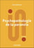 Psychopathologie de la paranoïa (3e édition)