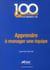 Apprendre à manager une équipe