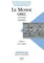 Le monde grec aux temps classiques. Tome 1. Le Ve siècle
