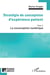 Stratégie de conception d'expérience patient Tome 2 : la coconception numérique