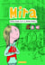 Mira Tome 3 : Mon père est-il mon père ?