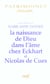 La Naissance de Dieu dans l'âme chez Eckhart et Nicolas de Cues