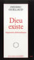 Dieu existe