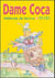 Dame Coca - CP, CE1 - méthode de lecture - livre de l'élève (édition 2006)