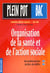 Organisation de la sante et de l'action sociale - bac technologique sms et carrieres medico-sociales
