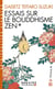 Essais sur le bouddhisme Zen - tome 1 (Espaces Libres - Spiritualités Vivantes)