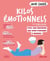 Mon cahier : kilos émotionnels : stop aux émotions qui vous poussent à manger !