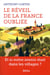 Le réveil de la France oubliée