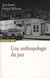 Une anthropologie du jazz