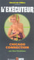 L'exécuteur t.215 - Chicago connection