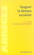 Soigner la femme enceinte