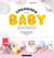 Organiser une baby shower - des tutos et des recettes pour célébrer l'arrivée de bébé !