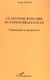 Le systeme bancaire du congo-brazzaville - organisation et perspectives