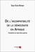 De l'incompatibilité de la démocratie en Afrique : Troisième et dernière partie