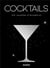 Cocktails - 120 recettes d'exception