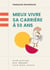 Mieux vivre sa carrière à 50 ans : Guide pratique pour dégommer votre bonne cocotte