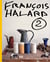 François Halard Tome 2 - l'intime photographié