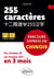 255 caractères : Parcours express en chinois - Du niveau A1 au niveau A2+ en 3 mois