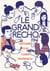 Le grand récho - histoire(s) d'une cuisine fraternelle