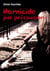 Homicide par précaution - roman