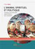 L'animal spirituel et politique - theorie des besoins immateriels des hommes