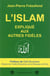 L'ISLAM EXPLIQUE AUX AUTRES FIDELES
