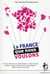 La France que nous voulons