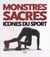 Monstres sacrés - icônes du sport