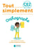 Tout simplement : orthographe - CE2