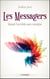 Les Messagers : Quand l'au-delà nous enseigne