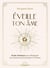 Éveille ton âme - Guide initiatique pour développer son intuition et se connecter à l'Univers