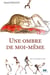 Une ombre de moi-même