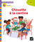 Chouette maternelle : histoires à lire ensemble - Chouette à la cantine - GS
