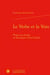 Le verbe et la voix - vingt-cinq études en hommage à Paul Claudel