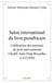 Salon international du livre panafricain : Célébration des nominés du prix international Cheikh Anta Diop Bruxelles 3-5/11/2014