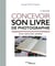 Concevoir son livre de photographie : editing, mise en pages, impression (2e édition)