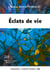 Éclats de vie